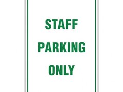 STAFF PARKING ONLY SIGN